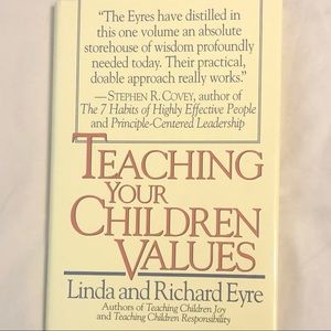 Hardback book Teaching Your Children Values written by Linda and Richard Eyre